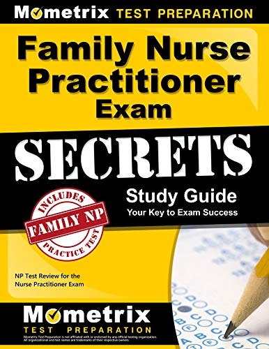 خرید ایبوک Family Nurse Practitioner Exam Secrets Study Guide: NP Test Review for the Nurse Practitioner Exam دانلود کتاب خانواده پرستار تمرینکننده اسرار آزمون اساتید راهنمای مطالعه: NP آزمون بررسی برای آزمون پرستار Practitionerr گیگاپیپر